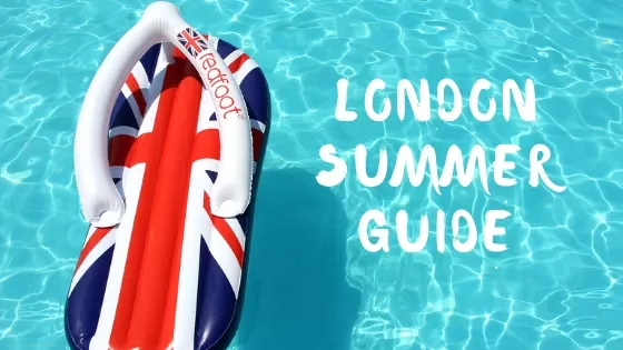 Things to Do in London in Summer